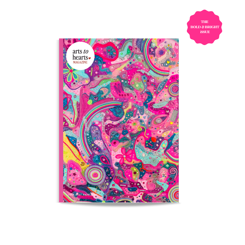 Arts To Hearts Magazine #3: The Bold & Bright Summer Issue