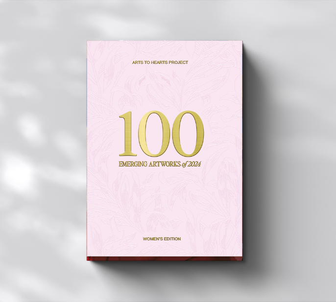 100 Emerging Artworks: 2024 Women's Edition [Premium Collectible Edition, Gold Foiled Hard Cover Book]