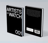 Artists To Watch Edition 1