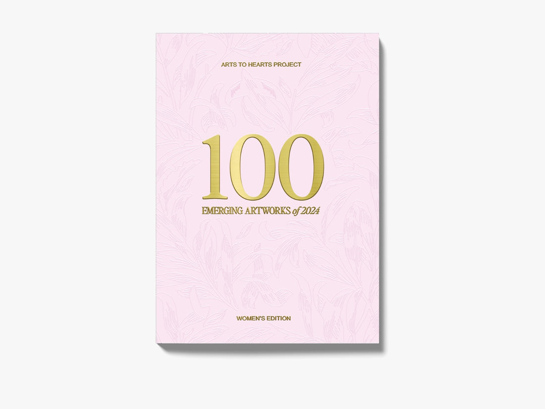 100 Emerging Artworks: 2024 Women's Edition [Premium Collectible Edition, Gold Foiled Hard Cover Book]