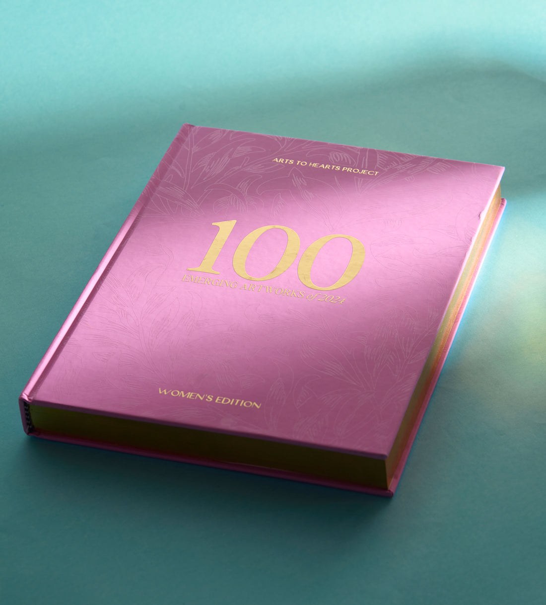 100 Emerging Artworks: 2024 Women's Edition [Premium Collectible Edition, Gold Foiled Hard Cover Book]